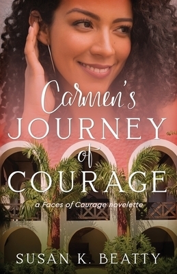 Carmen's Journey Of Courage