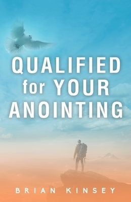 Qualified for Your Anointing