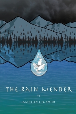 The Rain Mender