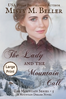 Lady And The Mountain Call