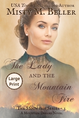 Lady And The Mountain Fire