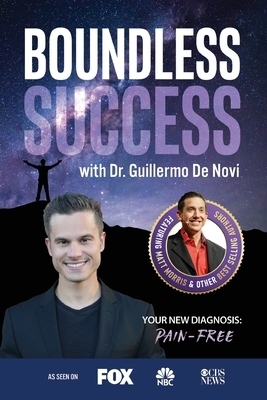 Boundless Success With Guillermo De Novi