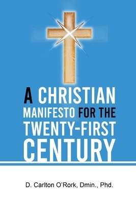 A Christian Manifesto for the Twenty-First Century