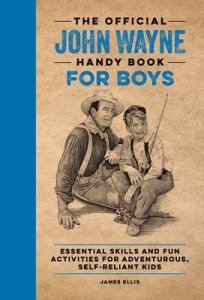 Official John Wayne Handy Book For Boys