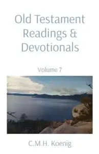 Old Testament Readings & Devotionals: Volume 7