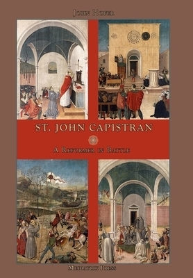 St. John Capistran: A Reformer in Battle