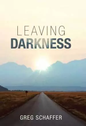 Leaving Darkness