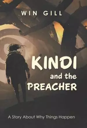 Kindi and the Preacher: A Story about Why Things Happen