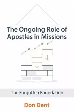 Ongoing Role Of Apostles In Missions