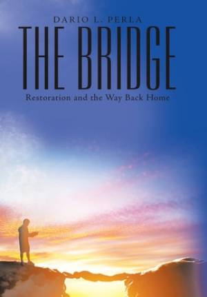 The Bridge: Restoration and the Way Back Home