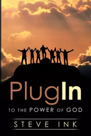 Plug In: To the Power of God