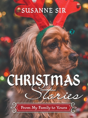 Christmas Stories: From My Family to Yours