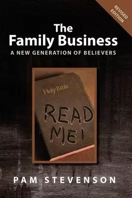 The Family Business: A New Generation of Believers