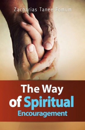 The Way of Spiritual Encouragement