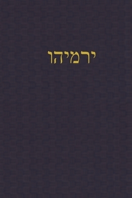 Jeremiah: A Journal for the Hebrew Scriptures