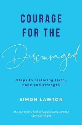 Courage for the discouraged