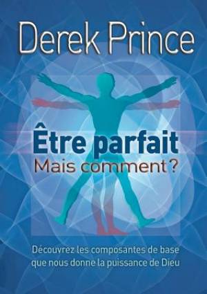 Be Perfect - But How? - French