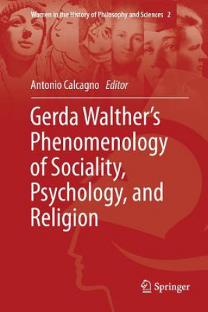 Gerda Walther's Phenomenology Of Sociality, Psychology, And Religion