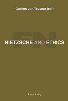 Nietzsche and Ethics