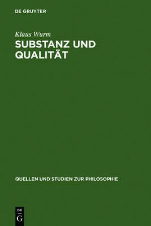 Substanz Und Qualitat