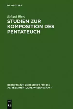 Studien Zur Komposition DES Pentateuch