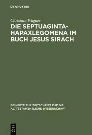 Die Septuaginta-Hapaxlegomena im Buch Jesus Sirach