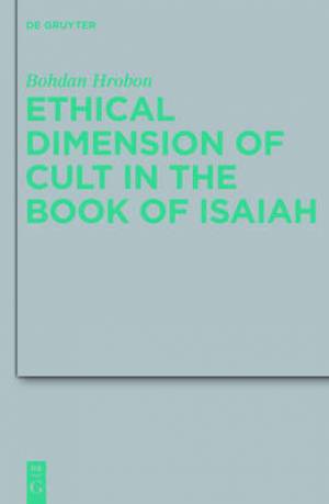 Ethical Dimension of Cult in the Book of Isaiah