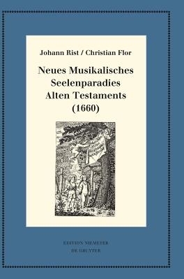 Neues Musikalisches Seelenparadies Alten Testaments (1660)