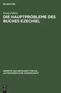 Die Hauptprobleme Des Buches Ezechiel