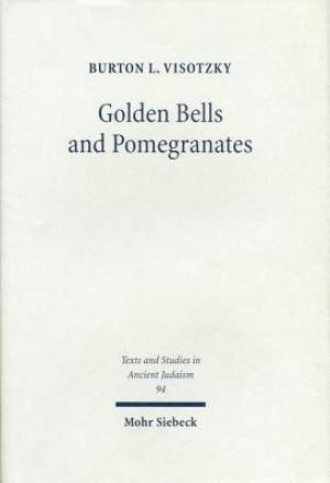 Golden Bells and Pomegranates: Studies in Midrash Leviticus Rabbah