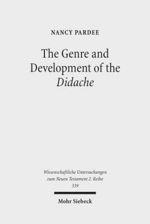 The Genre and Development of the Didache: A Text-Linguistic Analysis