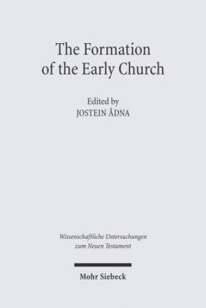 The Formation of the Early Church