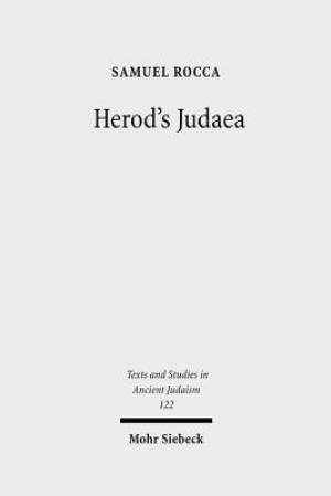 Herod's Judaea: A Mediterranean State in the Classical World