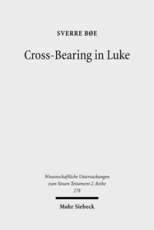 Cross-Bearing in Luke