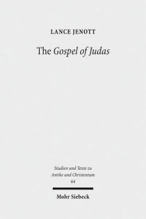 The Gospel of Judas: Coptic Text, Translation, and Historical Interpretation of 'The Betrayer's Gospel'