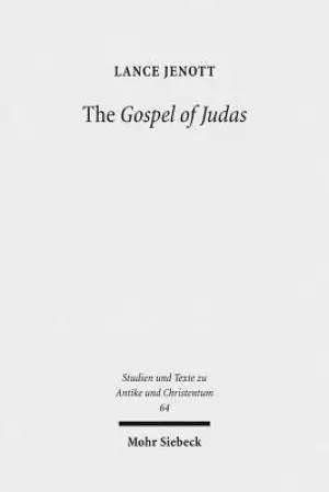 The Gospel of Judas: Coptic Text, Translation, and Historical Interpretation of 'The Betrayer's Gospel'