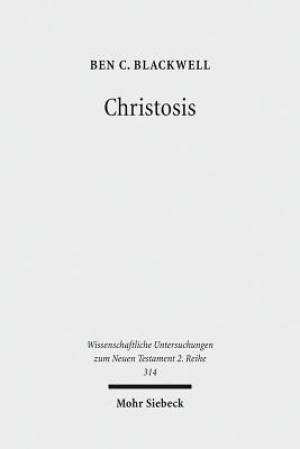 Christosis: Pauline Soteriology in Light of Deification in Irenaeus and Cyril of Alexandria