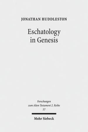 Eschatology in Genesis