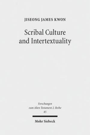 Scribal Culture and Intertextuality: Literary and Historical Relationships Between Job and Deutero-Isaiah