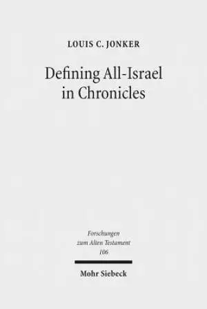 Defining All-Israel in Chronicles: Multi-Levelled Identity Negotiation in Late Persian-Period Yehud