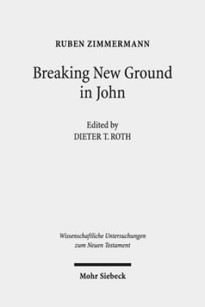 Breaking New Ground in John