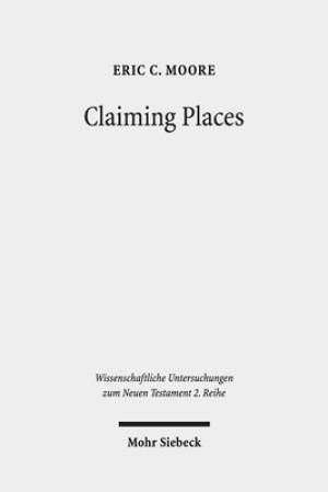 Claiming Places: Reading Acts Through the Lens of Ancient Colonization