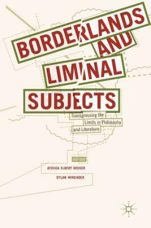 Borderlands and Liminal Subjects