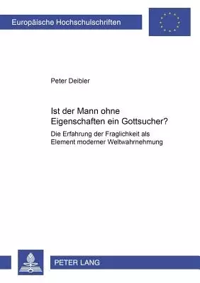 Ist "der Mann Ohne Eigenschaften" Ein Gottsucher?