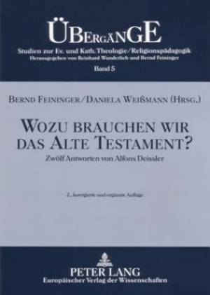 Wozu Brauchen Wir Das Alte Testament?