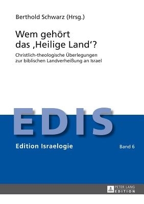 Wem Gehoert Das Heilige Land?