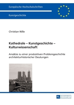 Kathedrale - Kunstgeschichte - Kulturwissenschaft