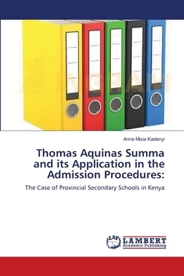 Thomas Aquinas Summa and its Application in the Admission Procedures: