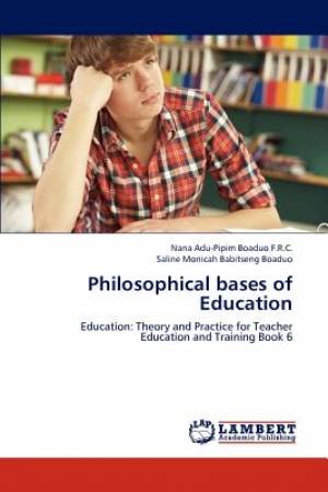 Philosophical Bases of Education