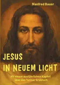 Jesus In Neuem Licht